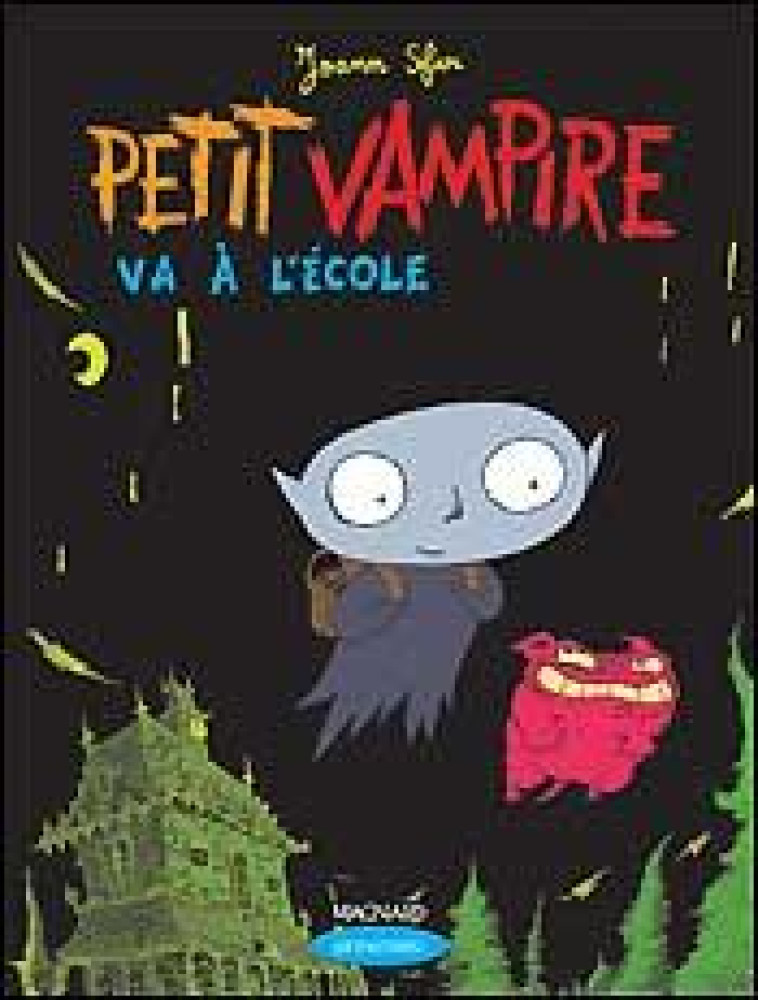 QUE D'HISTOIRES ! : PETIT VAMPIRE VA A L'ECOLE  -  CM1, MODULE 1 (EDITION 2005) - SFAR  JOANN - MAGNARD