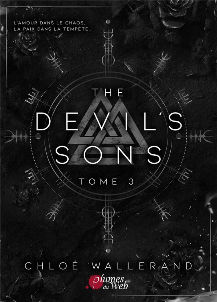 THE DEVIL'S SONS - TOME 3 - WALLERAND CHLOE - PLUMES DU WEB