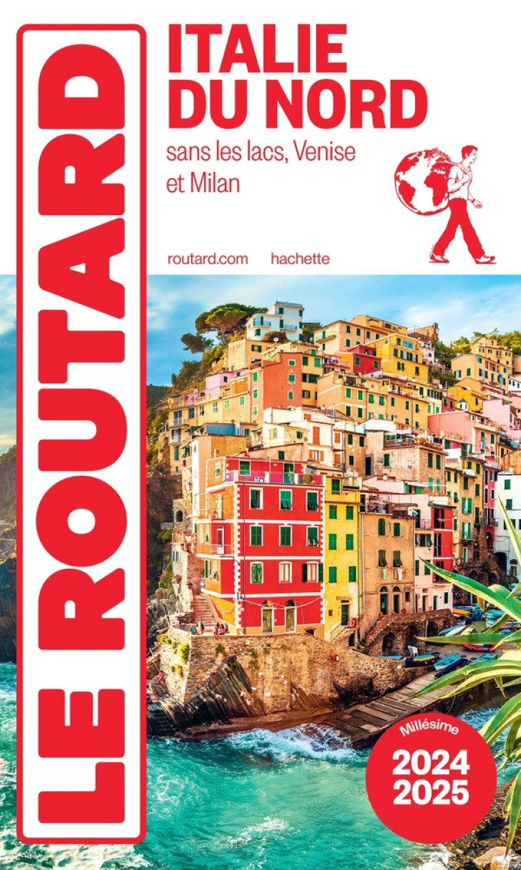 GUIDE DU ROUTARD ITALIE DU NORD 2024/25 - COLLECTIF - HACHETTE