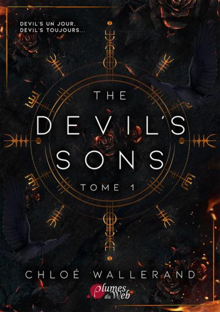 THE DEVIL'S SONS - TOME 1 - WALLERAND CHLOE - PLUMES DU WEB