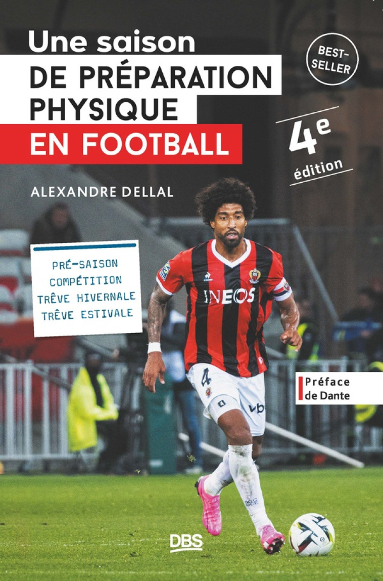 UNE SAISON DE PREPARATION PHYSIQUE EN FOOTBALL - DELLAL ALEXANDRE - DE BOECK SUP