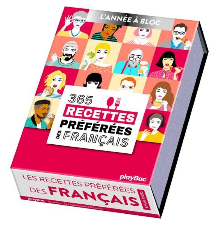 CALENDRIER 365 RECETTES PREFEREES DES FRANCAIS - L'ANNEE A BLOC - COLLECTIF - PRISMA