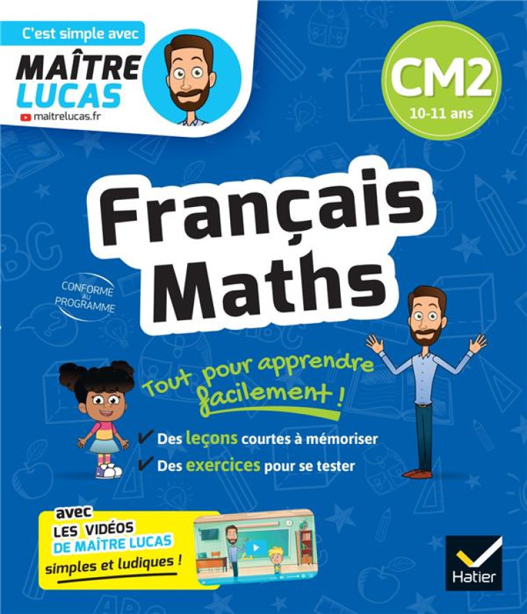 FRANCAIS ET MATHS CM2 - CAHIER DE REVISION ET D'ENTRAINEMENT - C'EST SIMPLE AVEC MAITRE LUCAS - TON THAT CAROLE - HATIER SCOLAIRE