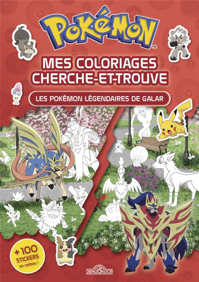 MES COLORIAGES CHERCHE-ET-TROUVE : POKEMON : LES POKEMON LEGENDAIRES DE GALAR - THE POKEMON COMPANY - DRAGON D'OR