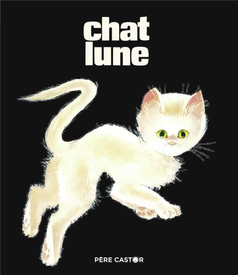 CHAT LUNE - DELETAILLE - FLAMMARION