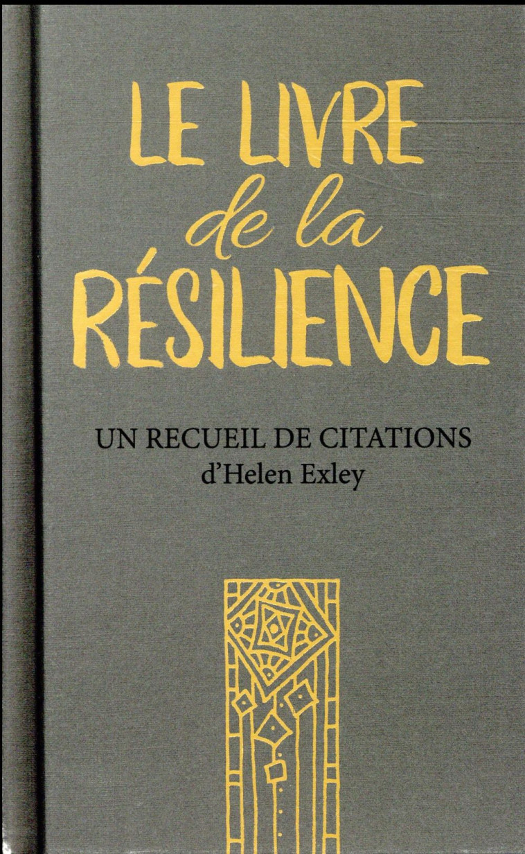 LE LIVRE DE LA RESILIENCE - EXLEY - Exley