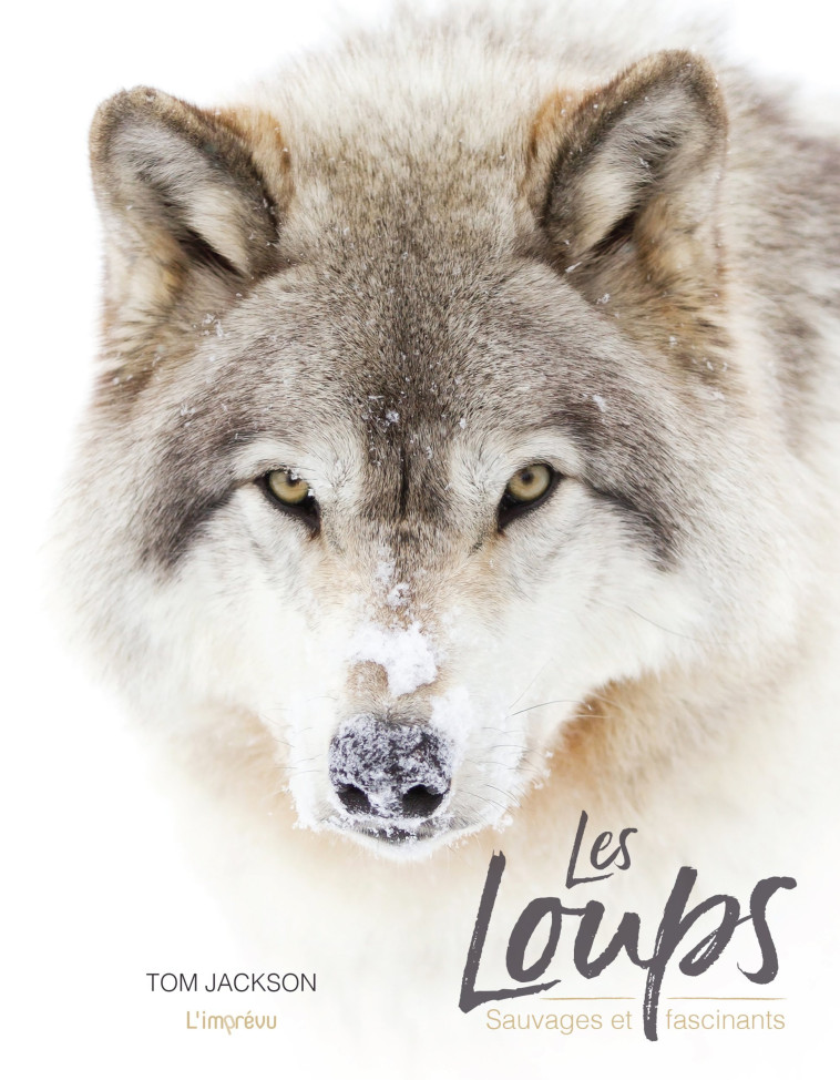 Les loups - Jackson Tom - L IMPREVU