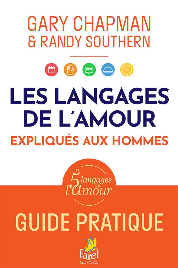 Les langages de l'amour expliqués aux hommes, guide pratique - CHAPMAN GARY, Southern Randy - FAREL