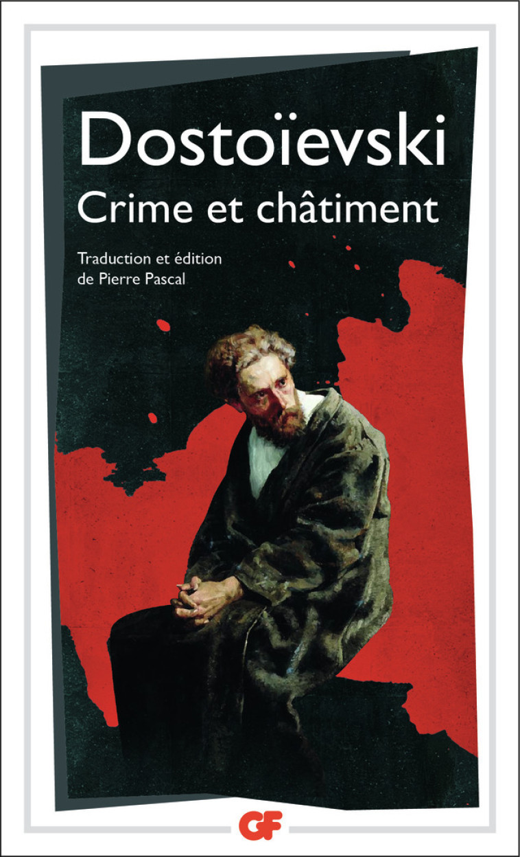 Crime et châtiment - Dostoïevski Fédor, PASCAL Pierre - FLAMMARION