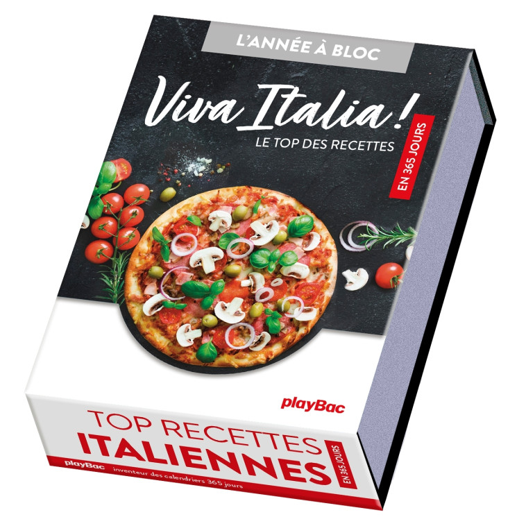 Calendrier Viva Italia, le top des recettes italiennes en 365 jours - L'Année à Bloc - PLAYBAC EDITIONS ,   - PLAY BAC