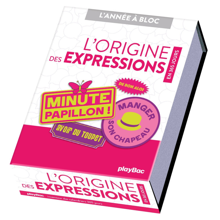 Calendrier L'origine des expressions en 365 jours - L'ANNÉE À BLOC -   - PLAY BAC