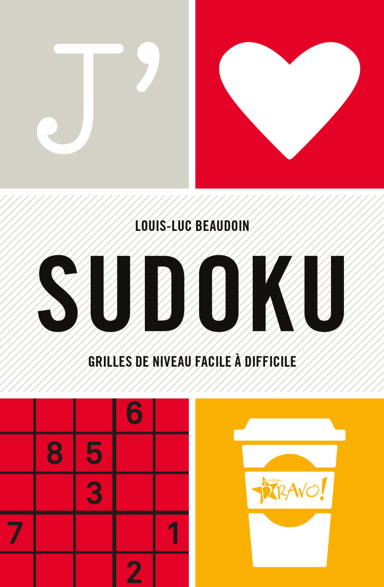 J'aime - Sudoku - Beaudoin Louis-Luc - BRAVO