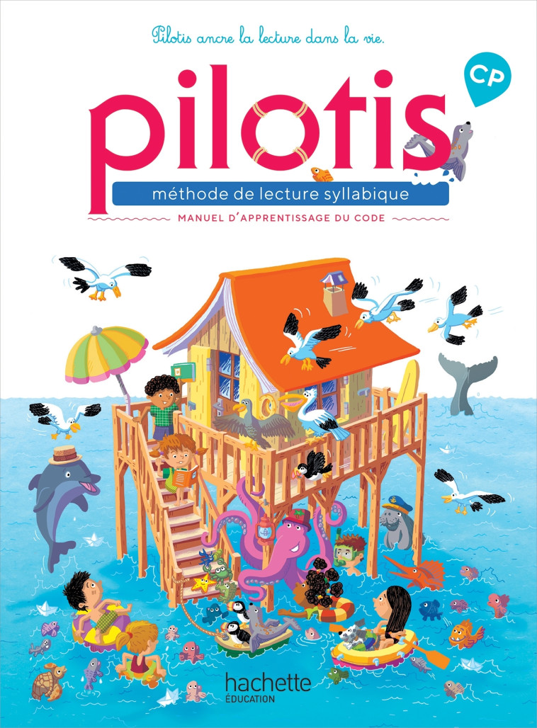 Lecture CP - Collection Pilotis - Manuel de code - Edition 2019 - Grasset Delphine - HACHETTE EDUC