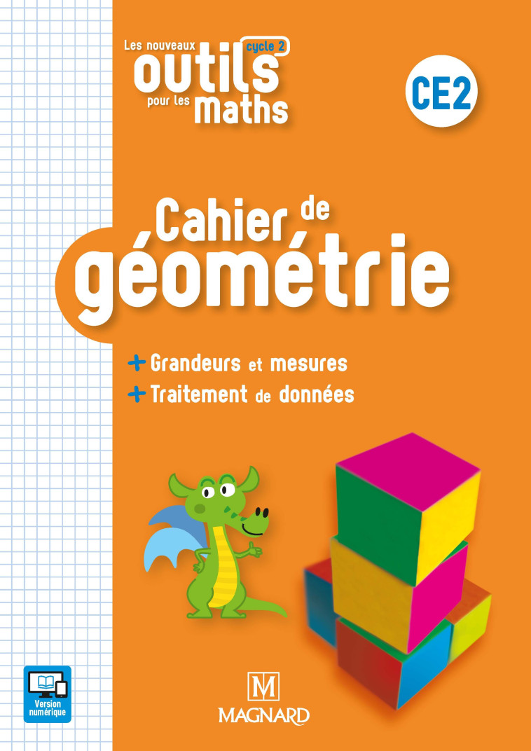 Les Nouveaux Outils pour les Maths CE2 (2019) - Cahier de géométrie - Frey-Tournier Marie-Laure, Gros Patrice - MAGNARD