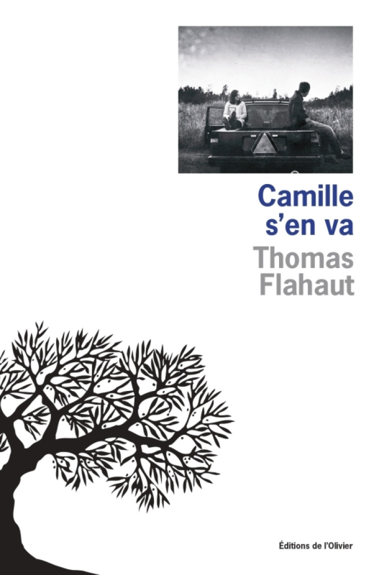 Camille s en va - Flahaut Thomas - OLIVIER