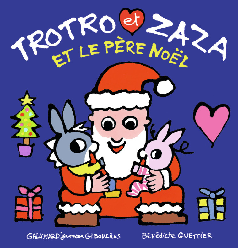 Trotro et Zaza et le Père Noël - Guettier Bénédicte - GALL JEUN GIBOU