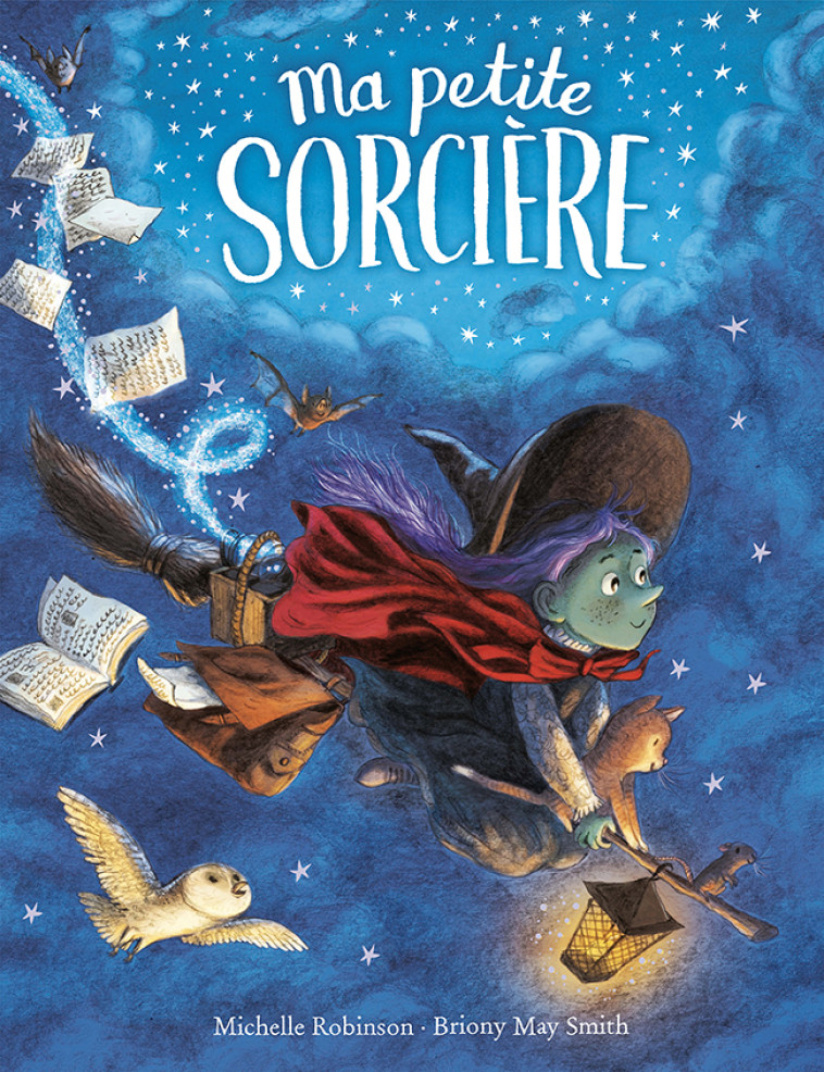 Ma petite sorcière - May Smith Briony, Robinson Michelle, Gibert Catherine - GALLIMARD JEUNE