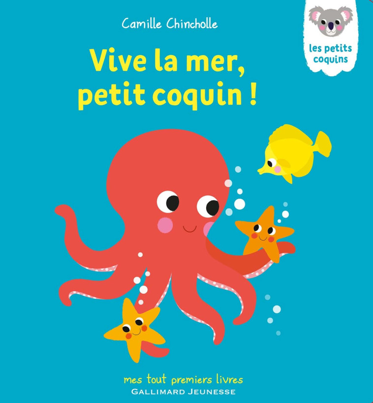 Vive la mer, petit coquin ! - Chincholle Camille - GALLIMARD JEUNE