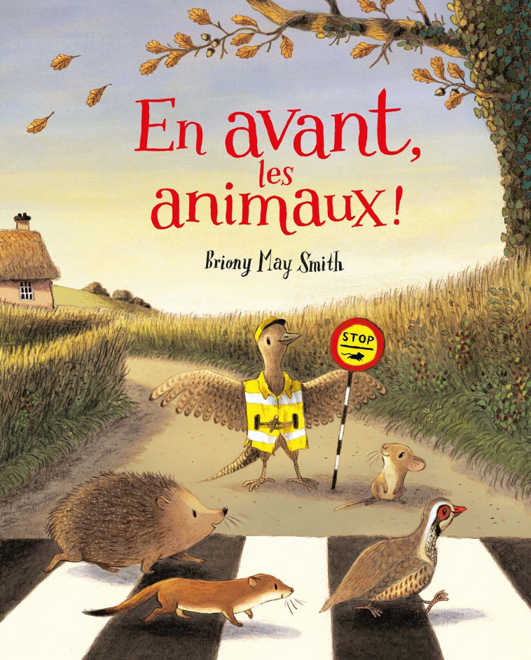 En avant, les animaux ! - May Smith Briony, Gibert Catherine - GALLIMARD JEUNE