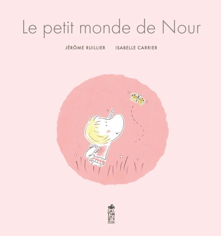 Le petit monde de Nour - Ruillier Jérôme, Carrier Isabelle - SALTIMBANQUE