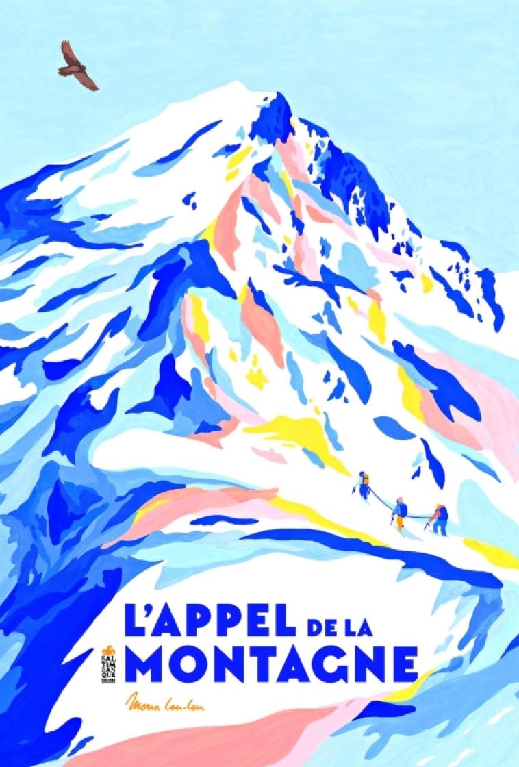 L'appel de la montagne - Leu-leu Mona - SALTIMBANQUE