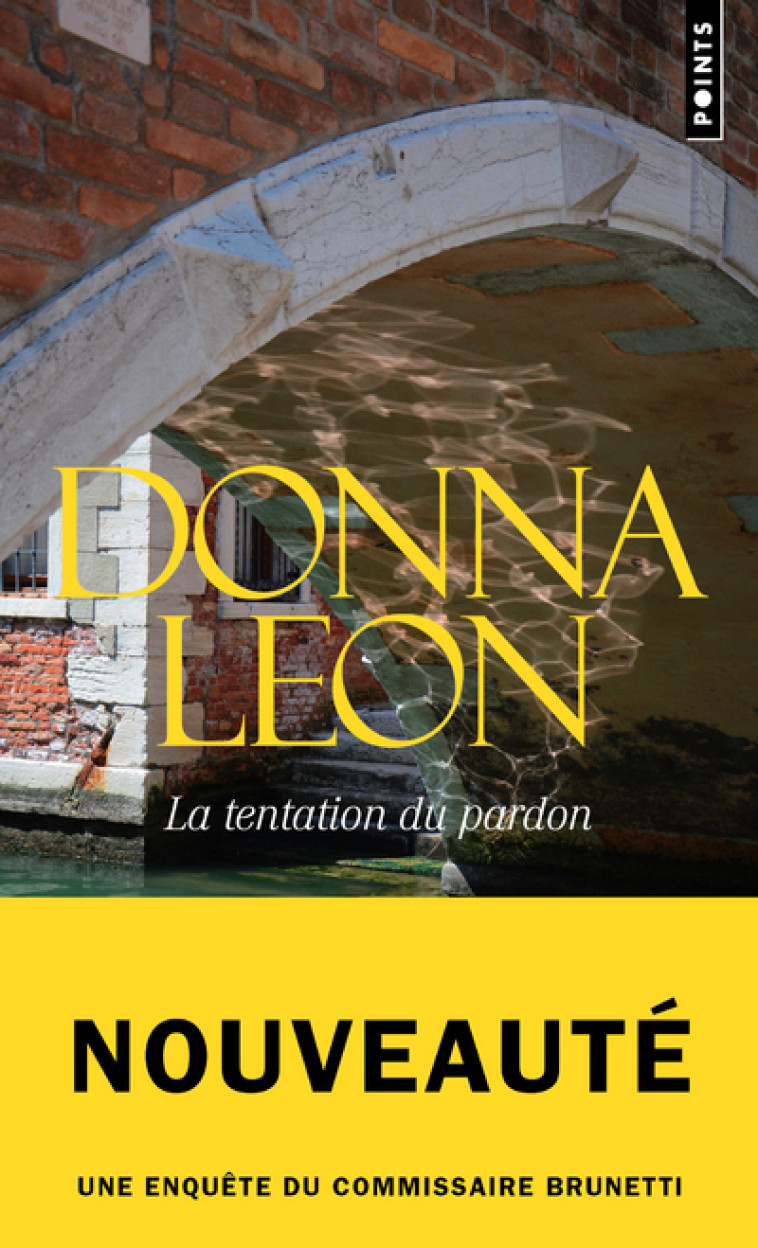 La Tentation du pardon - Leon Donna - POINTS