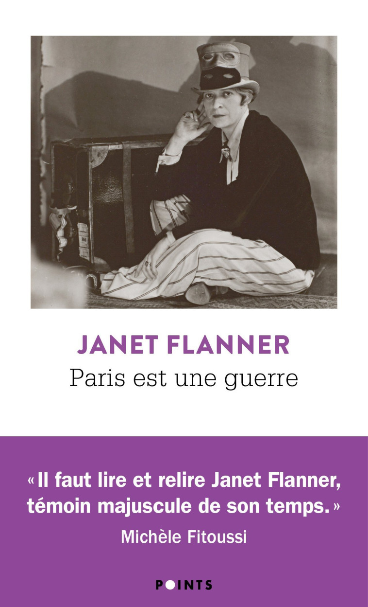 Paris est une guerre - Flanner Janet - POINTS