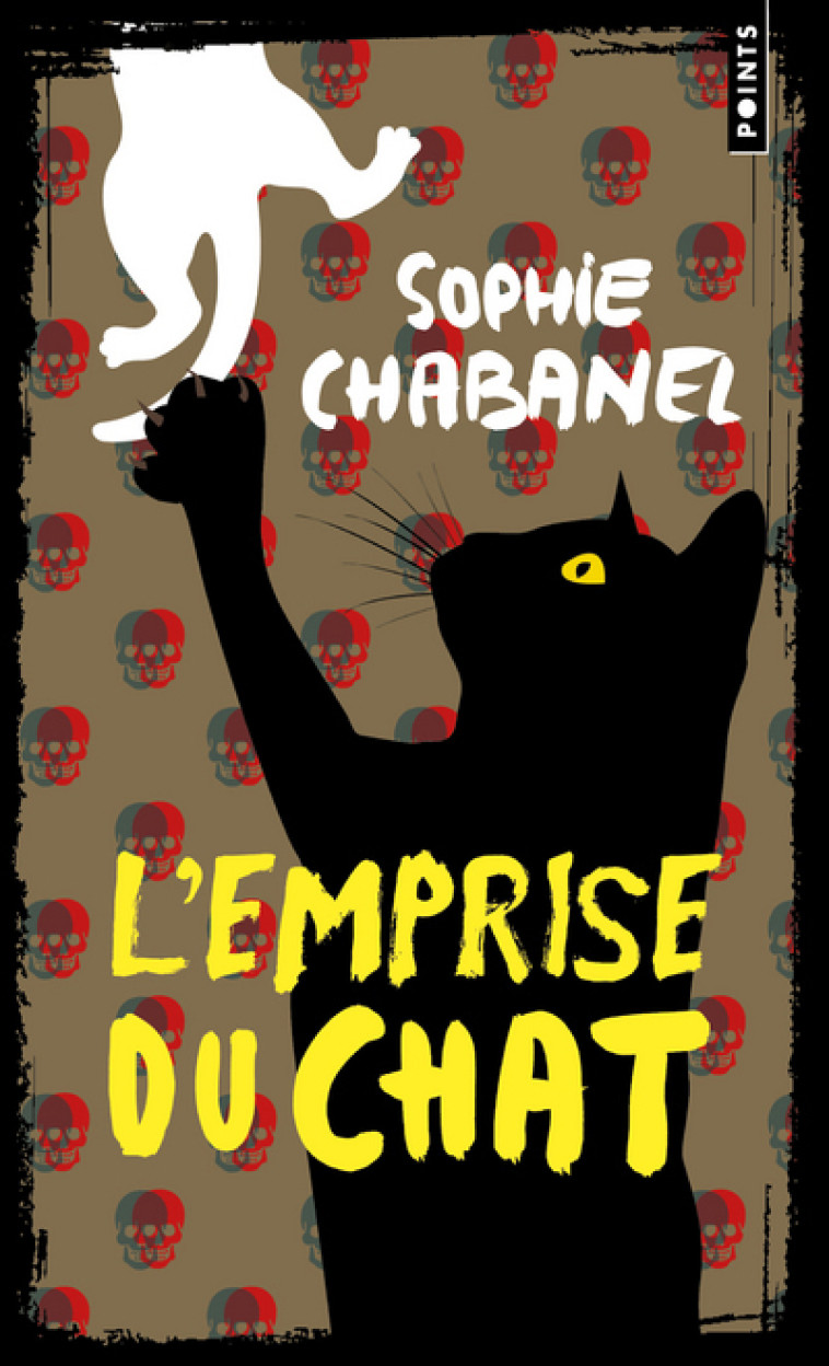 L'Emprise du chat - Chabanel Sophie - POINTS