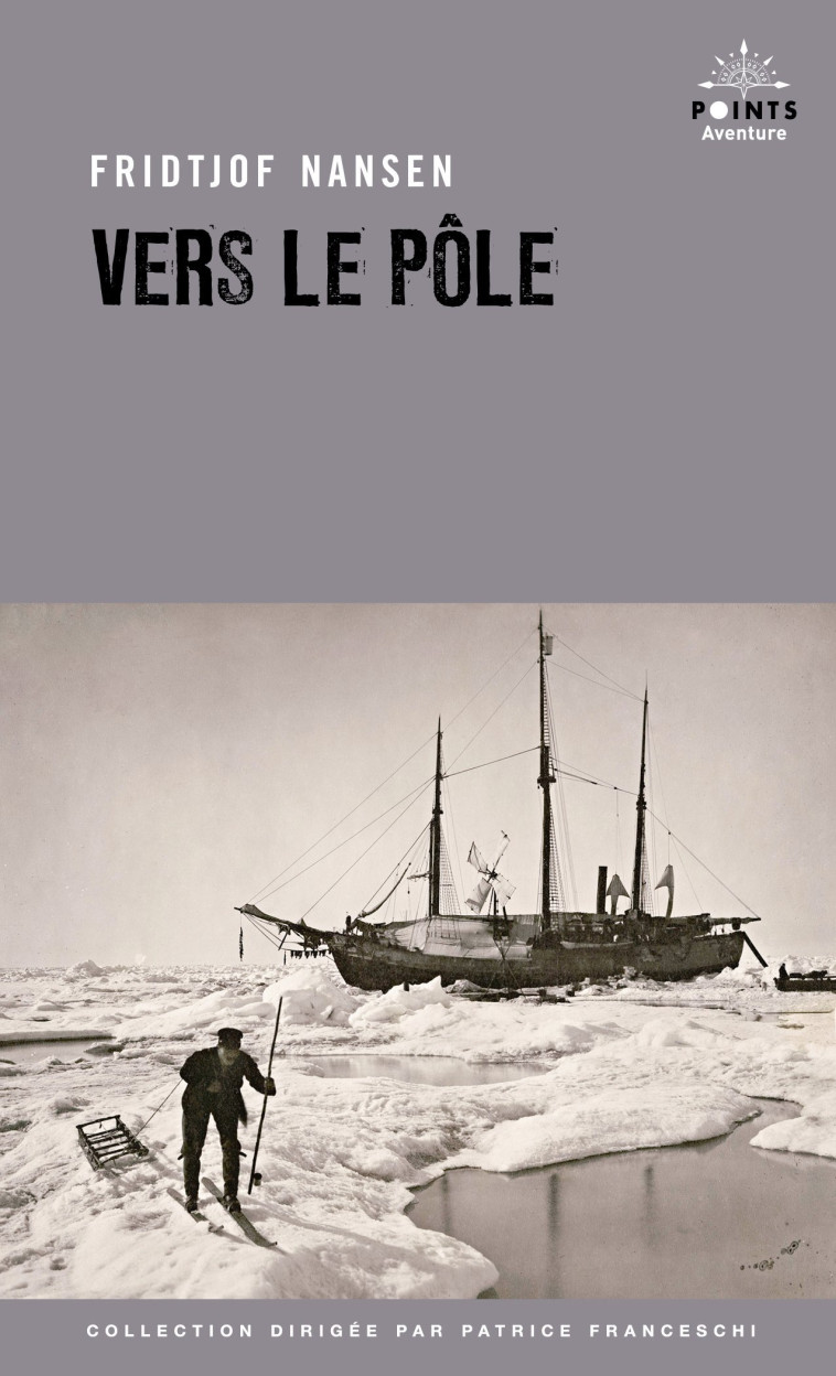 Vers le pôle - Nansen Fridtjof - POINTS