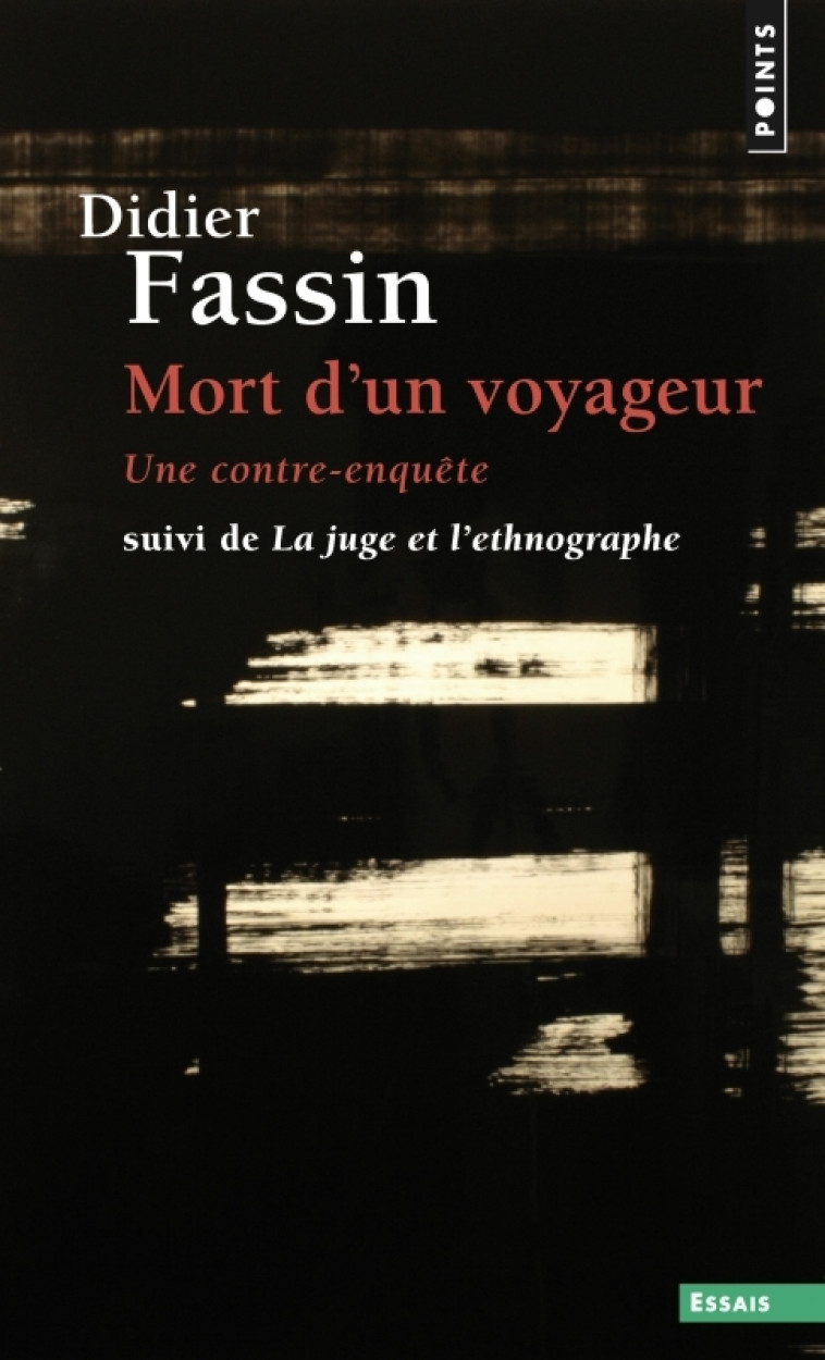 Mort d'un voyageur - Fassin Didier - POINTS