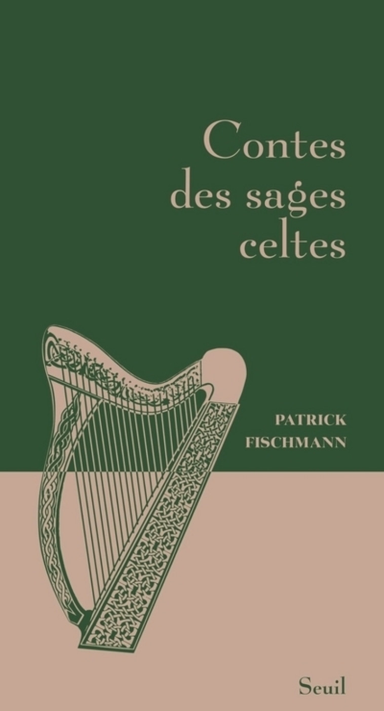 Contes des sages celtes - Fischmann Patrick - SEUIL