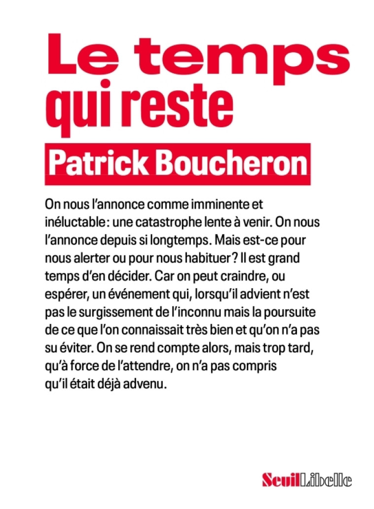 Le temps qui reste - Boucheron Patrick - SEUIL