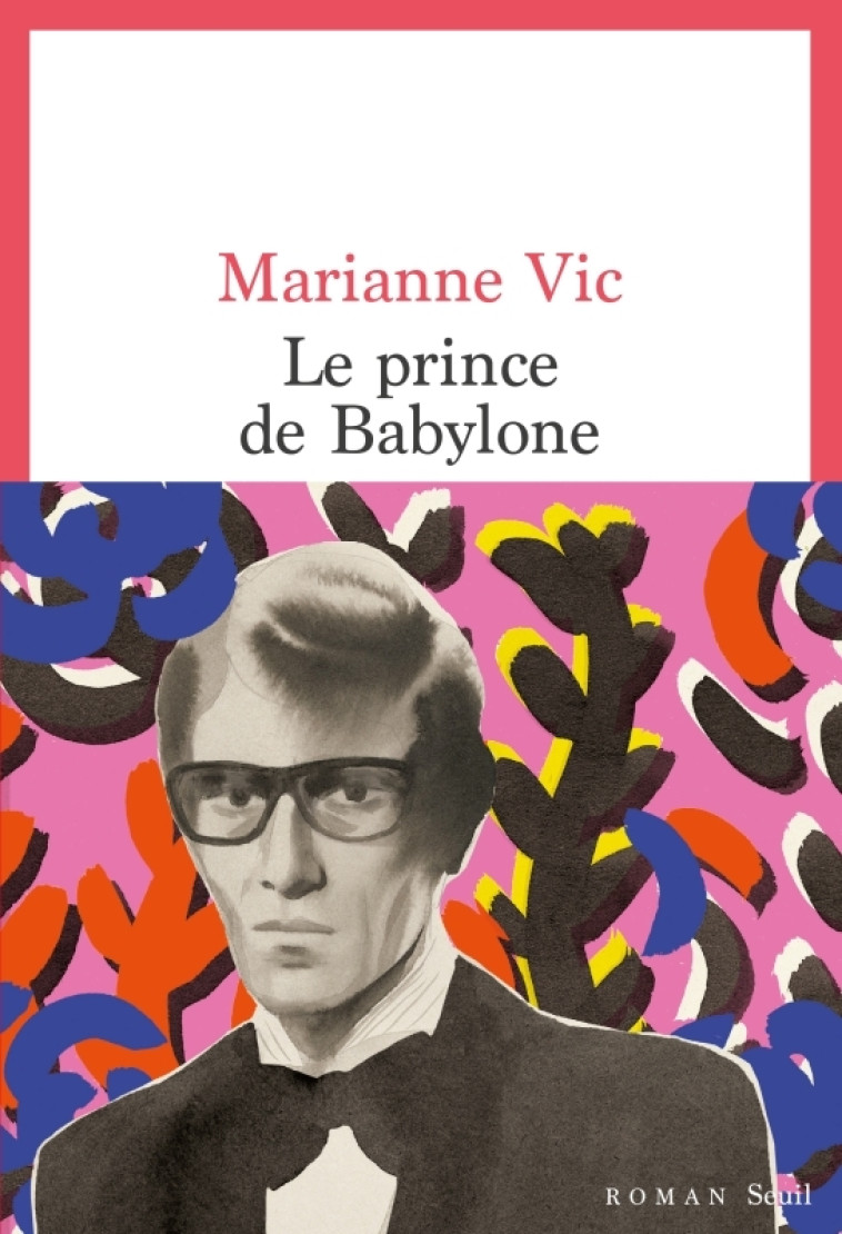 Le Prince de Babylone - Vic Marianne - SEUIL