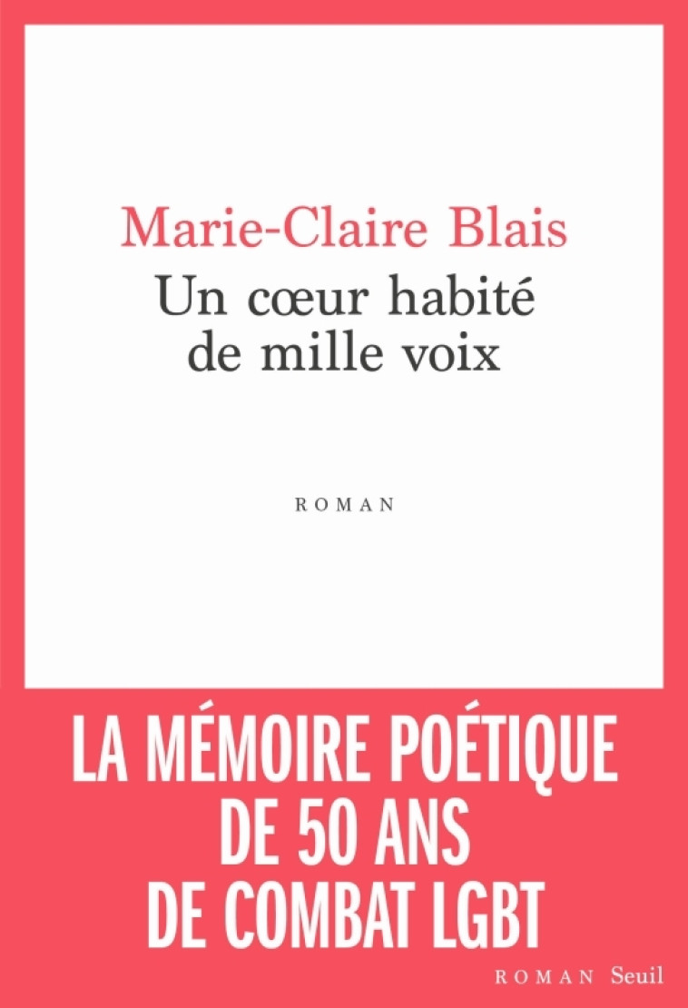 UN C UR HABITE DE MILLE VOIX - BLAIS MARIE-CLAIRE - SEUIL