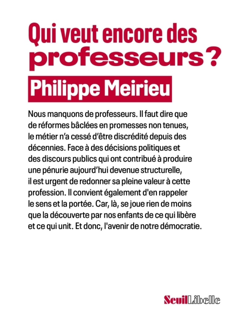 Qui veut encore des professeurs ? - Meirieu Philippe - SEUIL