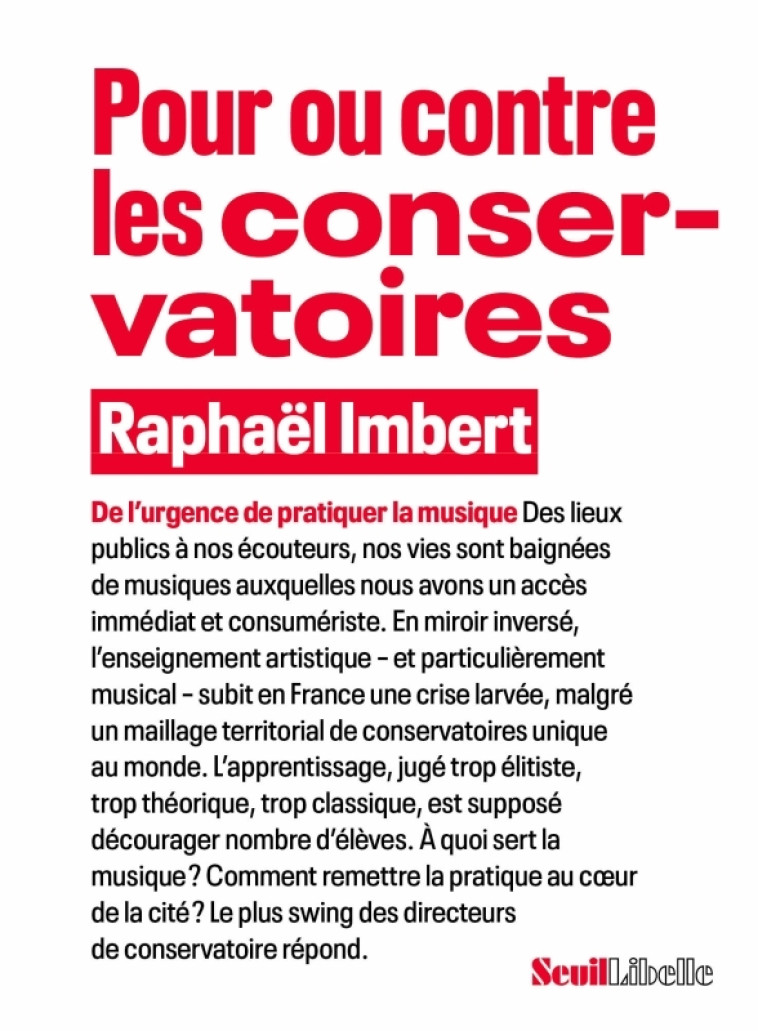 Pour ou contre les conservatoires - Imbert Raphaël - SEUIL