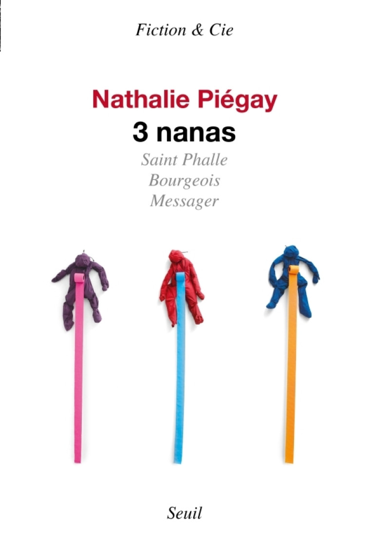 3 nanas - Piégay Nathalie - SEUIL