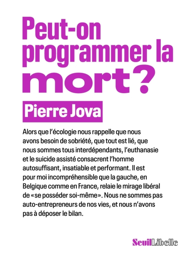 Peut-on programmer la mort ? - JOVA Pierre - SEUIL