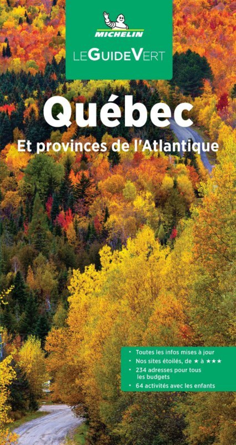 Guide Vert Québec et Provinces de l'Atlantique - XXX - MICHELIN