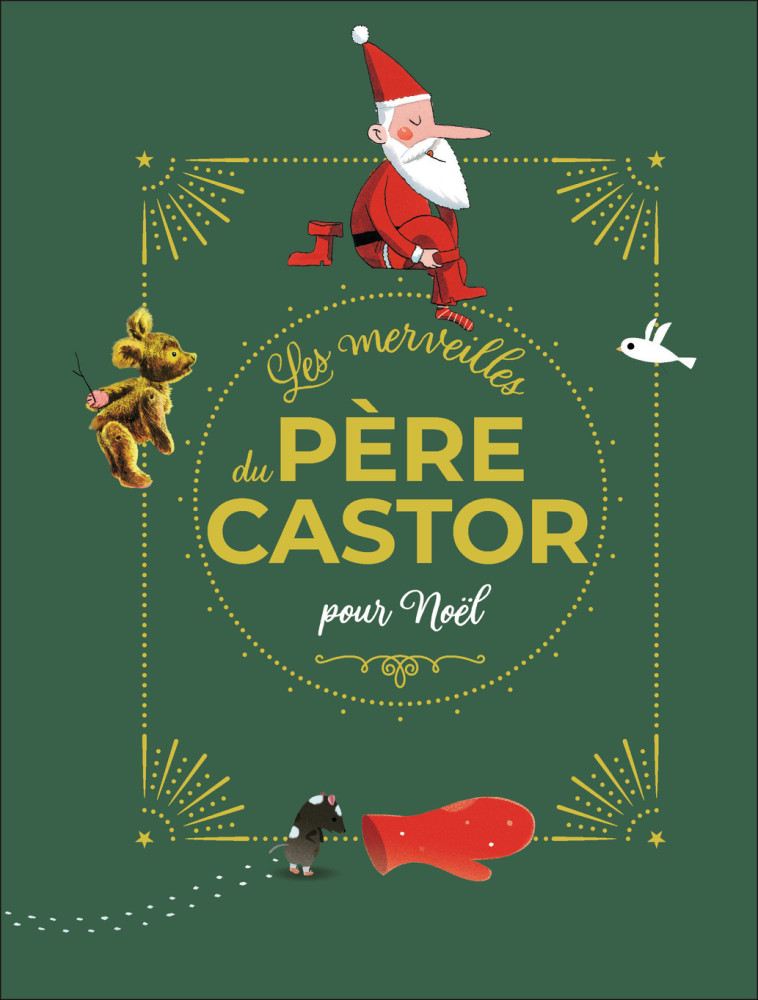 Les merveilles du Père Castor - Histoires pour Noël - Collectif  - PERE CASTOR