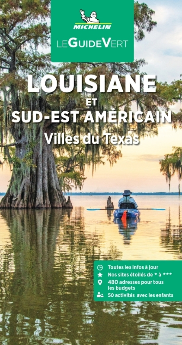 Guide Vert Louisiane et Sud-Est américain - XXX - MICHELIN