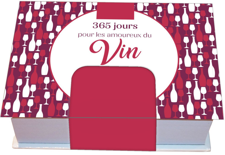 Minimaniak 365 jours pour les amoureux du vin - mini calendrier - Naud Pascal - 365 PARIS