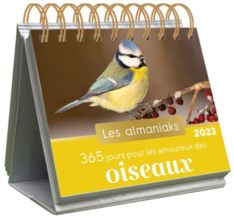 Almaniak 365 jours pour les amoureux des oiseaux 2023 - Calendrier 1 photo par jour - Issa Nidal - 365 PARIS