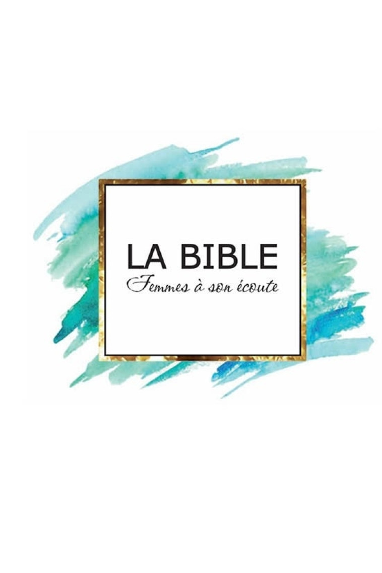 Bible Femmes à son écoute -   - MIM