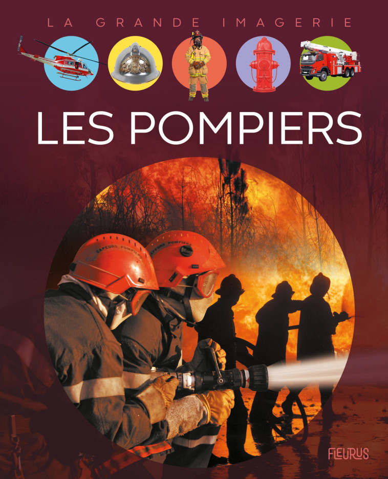 Les pompiers - Franco Cathy - FLEURUS