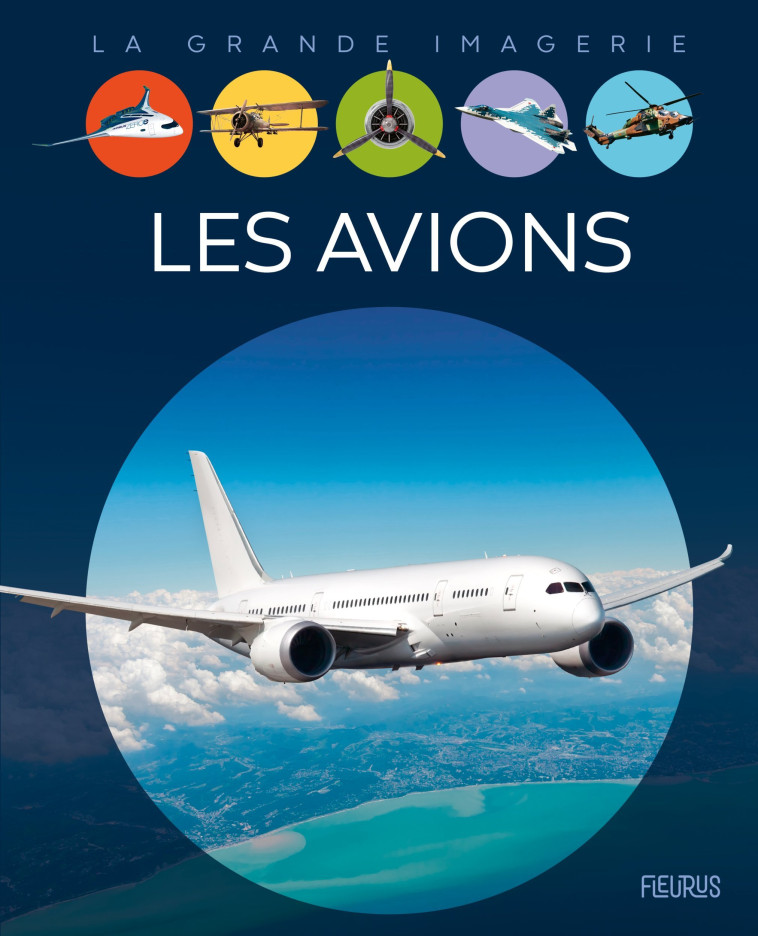 Les avions - Vandewiele Agnès - FLEURUS