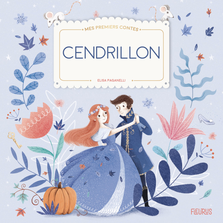 Cendrillon - Paganelli Elisa - FLEURUS