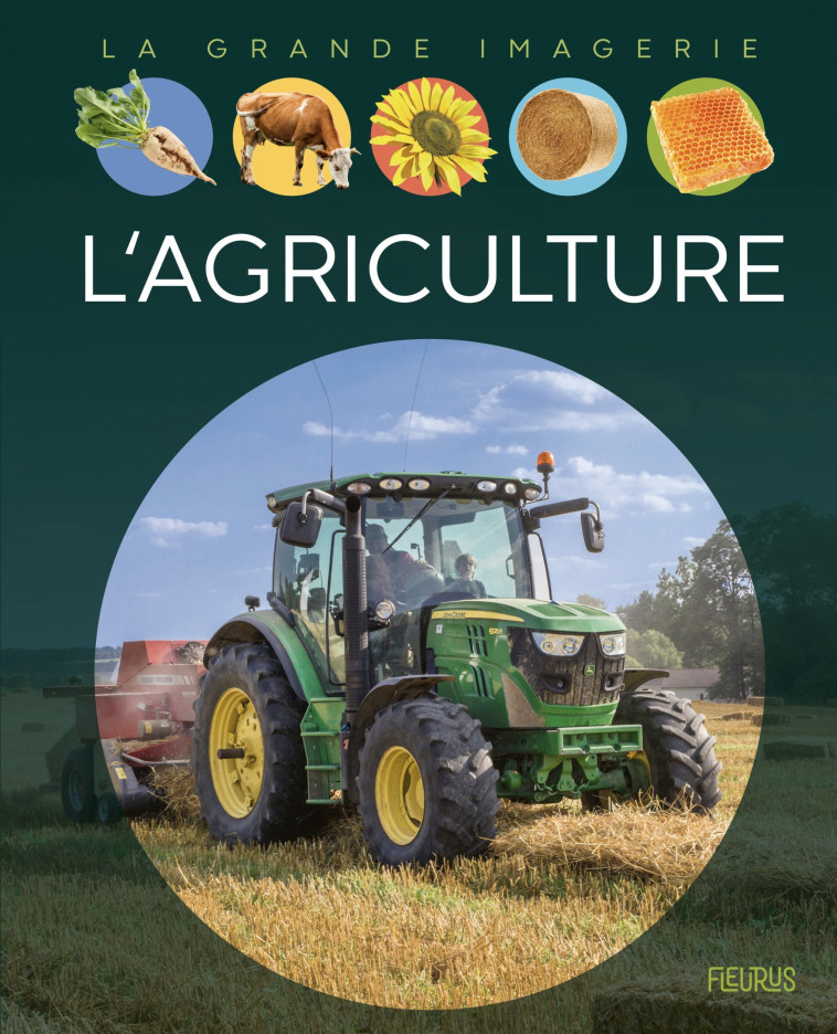 L'agriculture - Franco Cathy, Dayan Jacques - FLEURUS