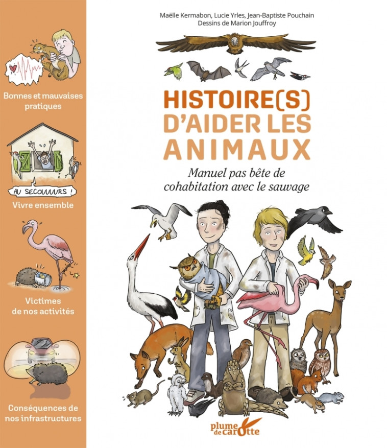 Histoire(s) d'aider les animaux - Manuel pas bête de cohabit - YRLES Lucie, KERMABON Maelle - PLUME CAROTTE