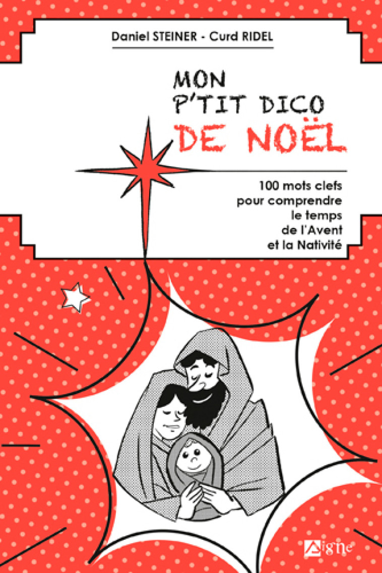 Mon P'tit dico de Noël - Ridel Curd, STEINER Daniel - SIGNE